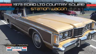 Classic Restos S1E13 | FORD LTD COUNTRY SQUIRE STATION WAGON (1973)