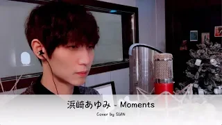 浜崎あゆみ - Moments 歌ってみた (歌詞付き) 男バージョン ㅣ Cover by SIAN