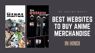 Top 5 Best Websites To Buy Anime Merchandise In Hindi | By Ashish Bhatt