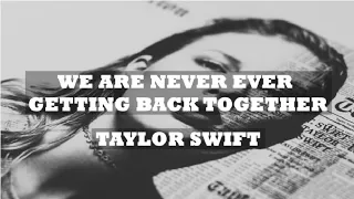 Lyrics (Lirik terjemahan Indonesia) Taylor Swift - We Are Never Ever Getting Back Together II Cover