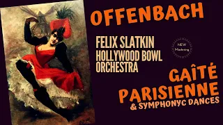 Offenbach - Gaîté Parisienne, Arr. M.Rosenthal / REMASTERED (reference recording: Felix Slatkin)