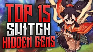 Top 15 Nintendo Switch Hidden Gems