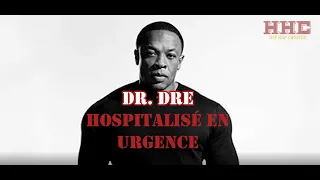 Dr Dre est toujours hospitalisé en soins intensifs après suite à son anévrisme