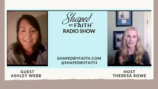 Ashley Webb Cooking and Coffee with Joy and Living a Dream | Shaped by Faith Christian Radio Podcast