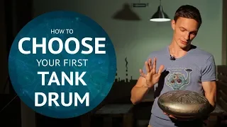 How to choose your first tank drum(steel tongue drum)?