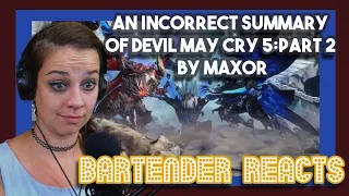 An Incorrect Summary of Devil May Cry 5:Part 2 by Max0r | First Time Watching