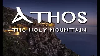 Athos, The Holy Mountain