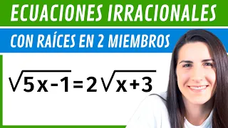 Ecuaciones IRRACIONALES ✅ Con Radicales en AMBOS Miembros