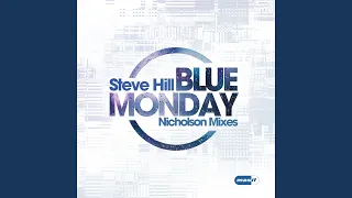 Blue Monday (Nicholson's Trancetastic Remix)