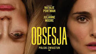 „Obsesja”; oficjalny zwiastun PL; nominacja do Oscara i 4 nominacje do Złotych Globów; W KINACH!