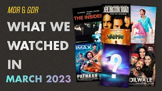 What We Watched This Month... (March 2023)