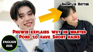 PHUWIN Likes POND To Have Short Hair But Admit That POND Is Looking Good Also In Long Hair | BL Wins