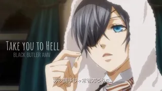 Take you to Hell (Ava Max) || Black Butler amv || Ciel Phantomhive