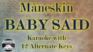 Måneskin - BABY SAID Karaoke Instrumental Lower Higher Female Original Key