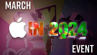 Apple March Event LEAKS 2024 - This Changes EVERYTHING😄😄