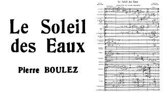 Pierre Boulez - Le Soleil des Eaux (1965)