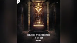 Radical Redemption & Nikki Milou - End Of Time (LIVEHRH)