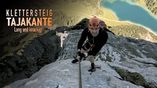 Klettersteig Tajakante - Lang und knackig