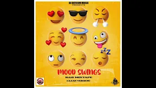 DJ DOTCOM PRESENTS MOOD SWINGS R&B MIXTAPE (CLEAN VERSION)📱⚡