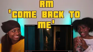 What's Your Analysis? | RM 'Come back to me' Official MV| Reaction