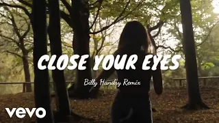 Billy Handry - Close Your Eyes (Visualizer)