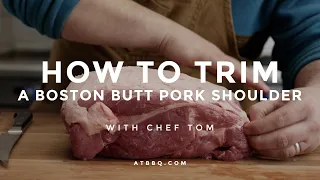 How to Trim a Boston Butt Pork Shoulder | Tips & Techniques