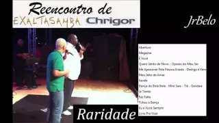 Exaltasamba e Chrigor Cd Completo Reencontro JrBelo