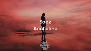 Saez Anatoline Paroles