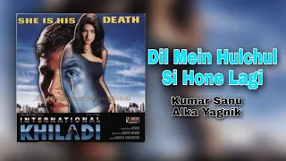 INTERNATIONAL KHILADI | Dil Mein Hulchul |Akshay Kumar Twinkle Khanna |kumar Sanu Alka Yagnik