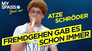 Fremdgehen gab es schon immer | Atze Schröder - Richtig fremdgehen