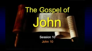 Chuck Missler   The Gospel of John   Session 10 (SLIDES CORRECTED)