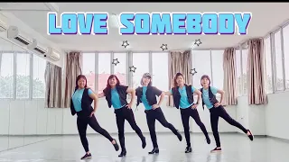 LOVE SOMEBODY - LINEDANCE