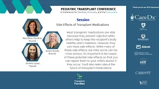 Side effects of transplant medications  - 2022 Pediatric Transplant Conference