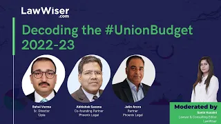 Decoding the Union Budget 2022-23 | Panel Discussion | LawWiser