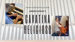 Ilse Cello & Papa Pipe Organ, Cavatina Religiosa by Arnold Krug