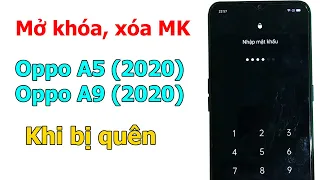 Mở khóa, phá mật khẩu Oppo A5 (2020)/Oppo A9 (2020) khi bị quên