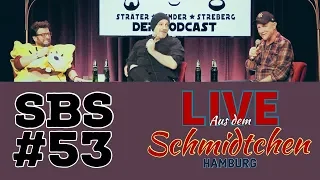 Sträter Bender Streberg - Der Podcast: Folge 53 - LIVE aus dem Schmidtchen in Hamburg