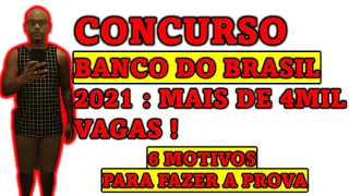 Concurso BB 2021 6 motivos para fazer a prova COMO PASSAR NO BANCO DO BRASIL