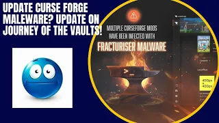 Curse forge Malware? Update on journey of the vaults