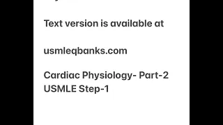 Cardiac Physiology- Part 2-For USMLE step 1and other examinations preparation