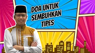 Cara Mengobati Tipes Ala Ustadz Dhanu - An Islamic Way How to Cure Typhoid