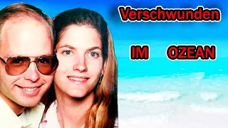 Das mysteriöse Verschwinden von Tom und Eileen Lonergan: Allein im Ozean