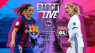 🔴 BARÇA LIVE | FC BARCELONA vs OLYMPIQUE LYONNAIS | UWCL FINAL ⚽