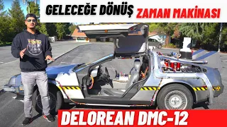 Geleceğe Dönüş | Zaman Makinesi DeLorean DMC-12 Tanıtım inceleme | back to the future