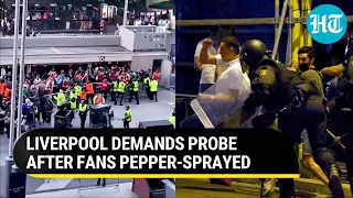 UCL Final chaos: Liverpool seeks probe into French police action against fans, UEFA in the dock