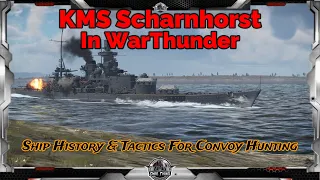 Scharnhorst in WarThunder | History & Impressions | Convoy Hunter Supreme