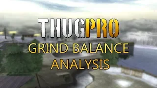 THUGPRO - Grind Balance Analysis