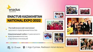 ENACTUS KAZAKHSTAN NATIONAL EXPO 2022 FLASHBACK