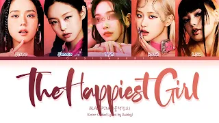 BLACKPINK (블랙핑크) "The Happiest Girl" || 5 Members Ver. (You As A Member)