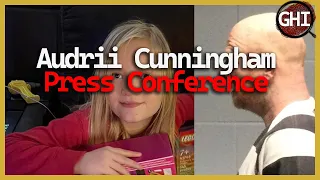 Audrii Cunningham Missing - Press Conference